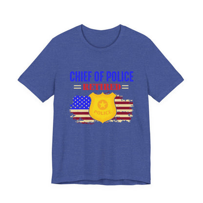 Retired Chief of Police T-Shirt — American Flag Badge Retirement Tee