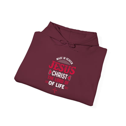 Made in Heaven Jesus Christ The Lord of Life Hoodie