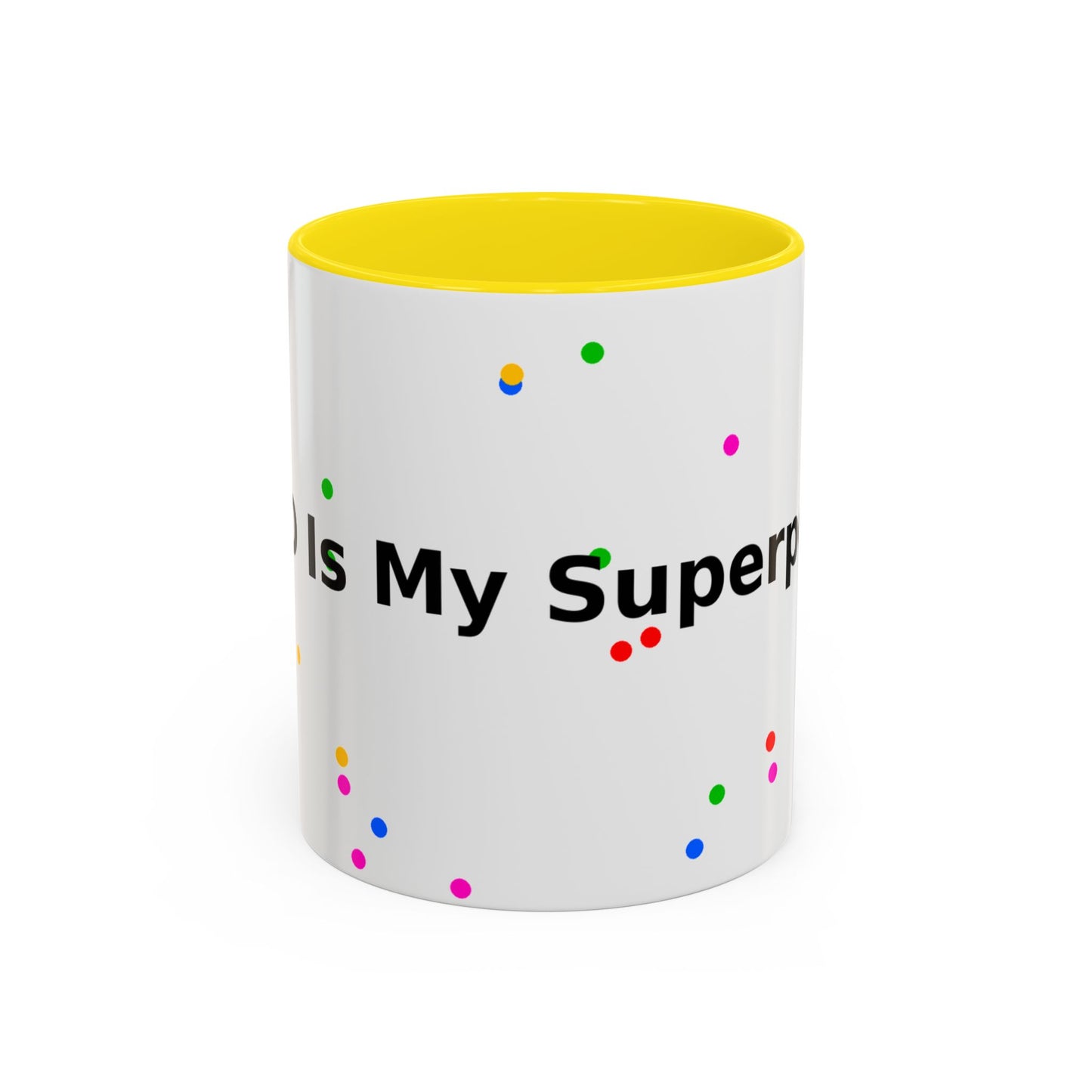 Accent Coffee Mug - "Coffee Is My Superpower" Funny Colorful Polka Dot Ceramic Mug (11/15oz)