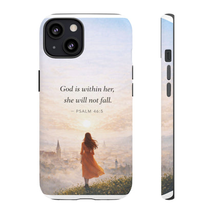 Inspirational Psalm 46:5 Phone Case — 'God is within her, she will not fall' Christian Phone Cover
