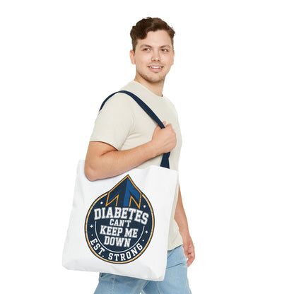 Diabetes Can't Keep Me Down Tote Bag — Inspirational Diabetes Awareness Shopper