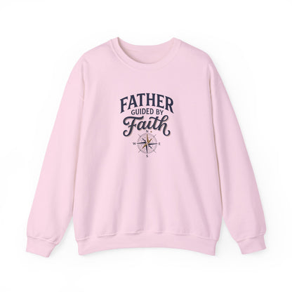 Father Guided By Faith Crewneck Sweatshirt