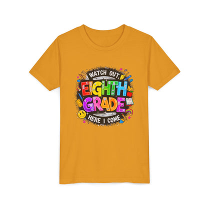 Eighth Grade Kids T‑Shirt — "Watch Out, Eighth Grade Here I Come" Back-to-School Tee