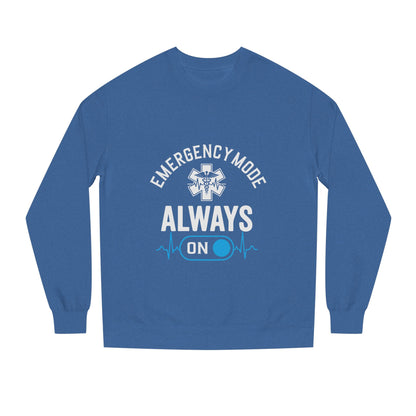 Emergency Mode "Always On" Sweatshirt — EMT/Paramedic Crewneck