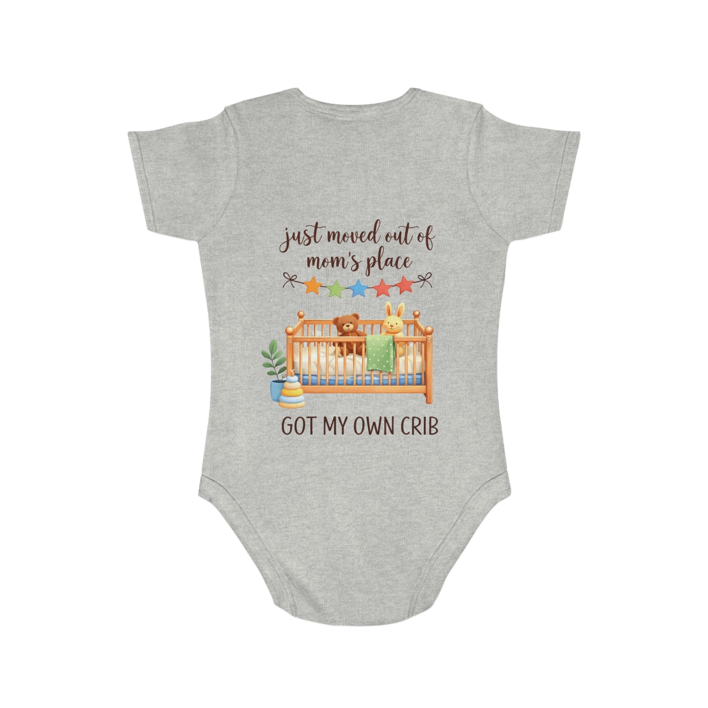 Baby Bodysuit "Just Moved Out of Mom's Place — Got My Own Crib" Cute Newborn Onesie