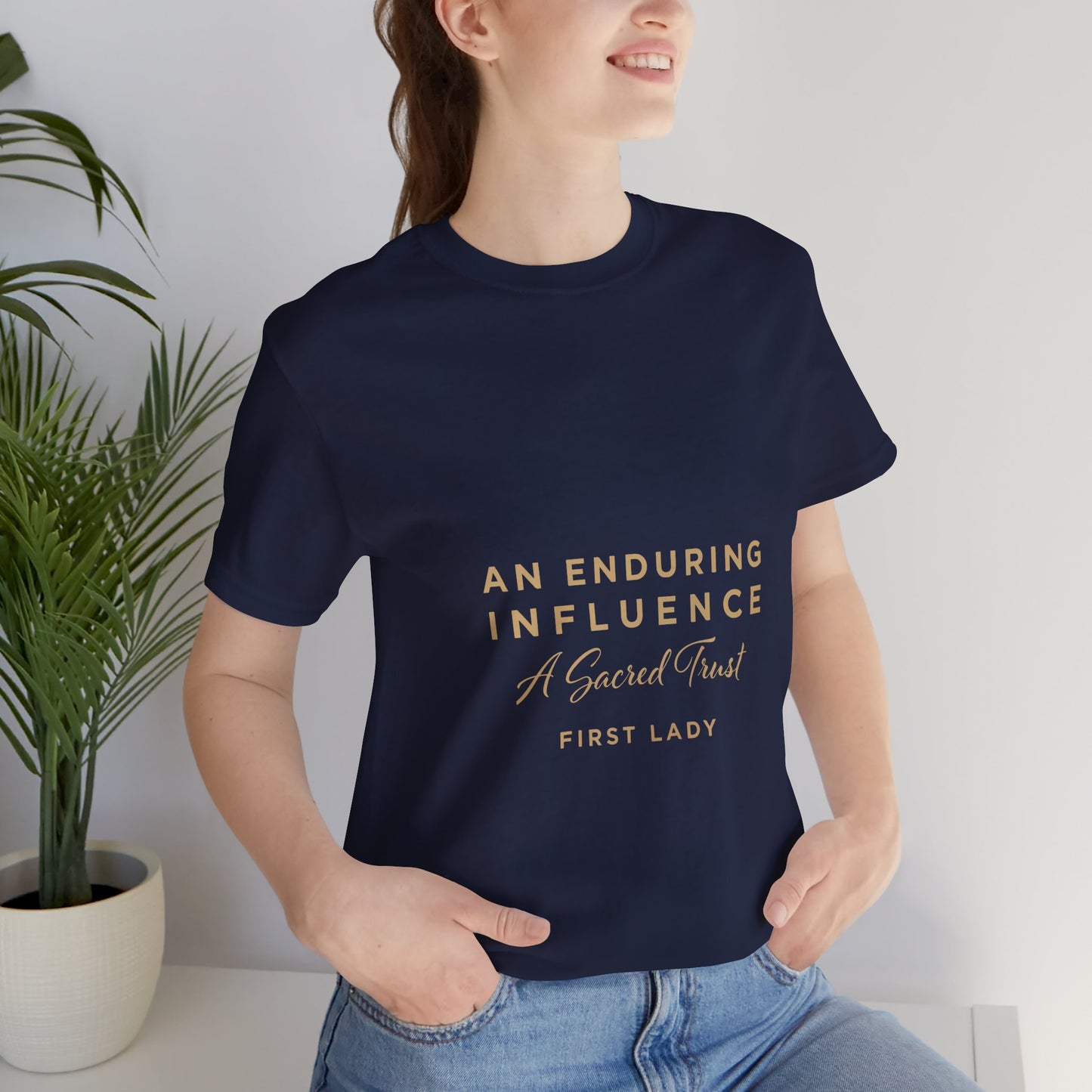 An Enduring Influence Tee — "A Sacred Trust" First Lady Inspirational T-Shirt