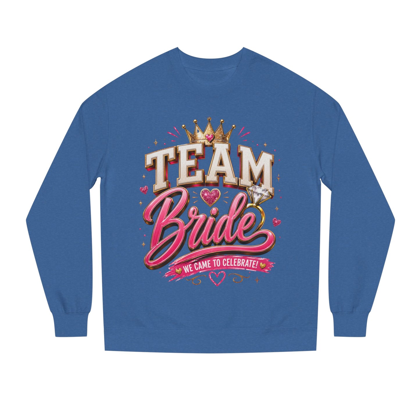 Team Bride Sweatshirt - Bachelorette Party Crewneck