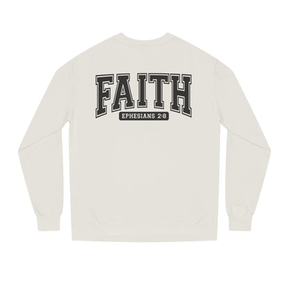 Faith Crewneck Sweatshirt — "Faith Ephesians 2:8" Inspirational Pullover