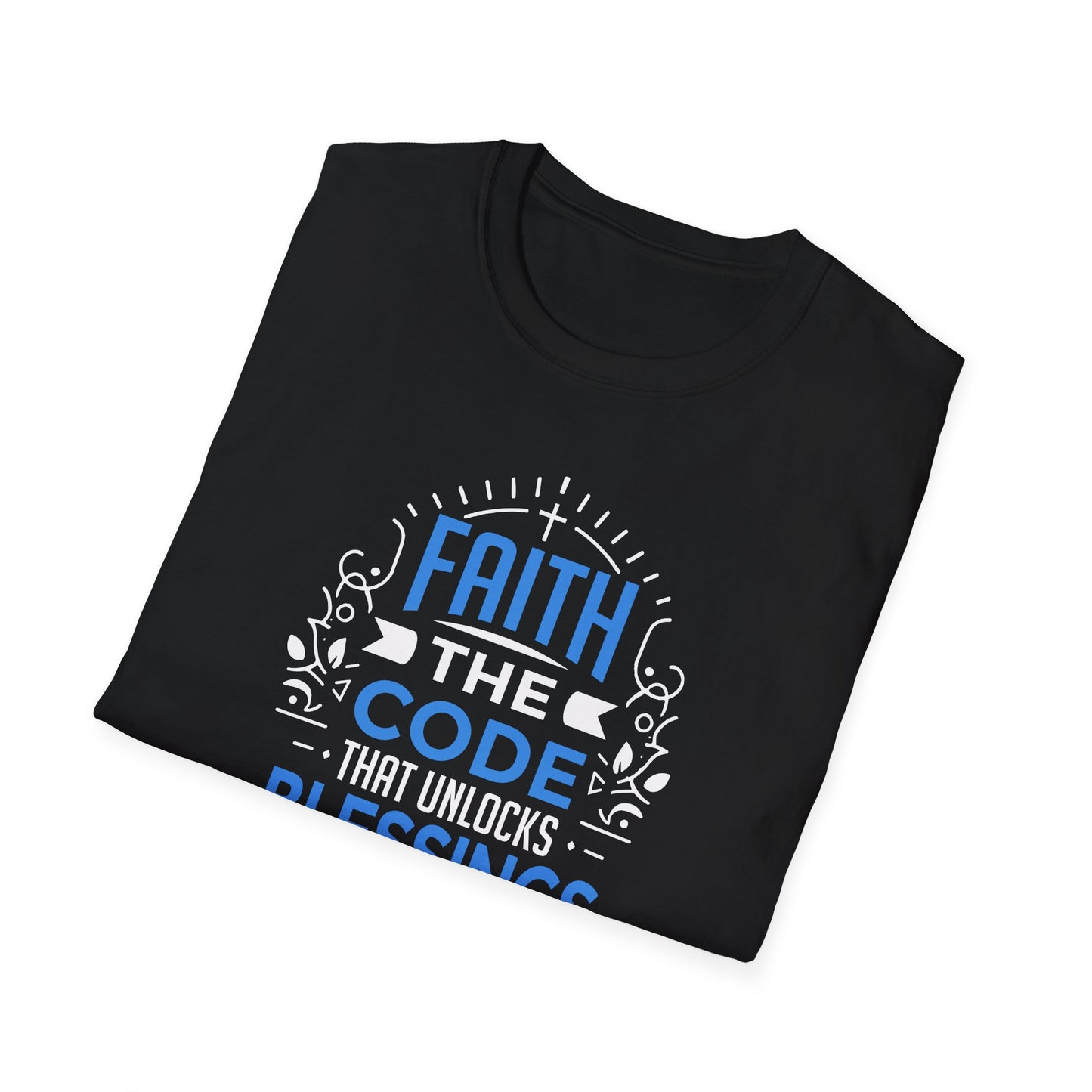 Faith The Code That Unlocks Blessings T-Shirt