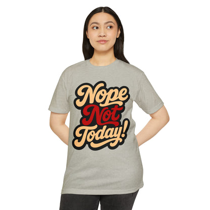 Nope Not Today T-Shirt — Retro Script Graphic Tee