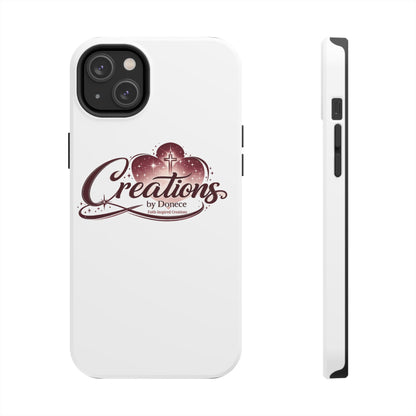 Tough Phone Case — "Creations by Donece" Logo Protective Phone Cover