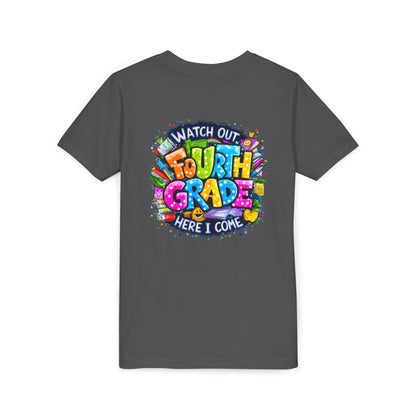 Fourth Grade T-Shirt — "Watch Out Fourth Grade Here I Come" Colorful Kids Back-to-School Tee