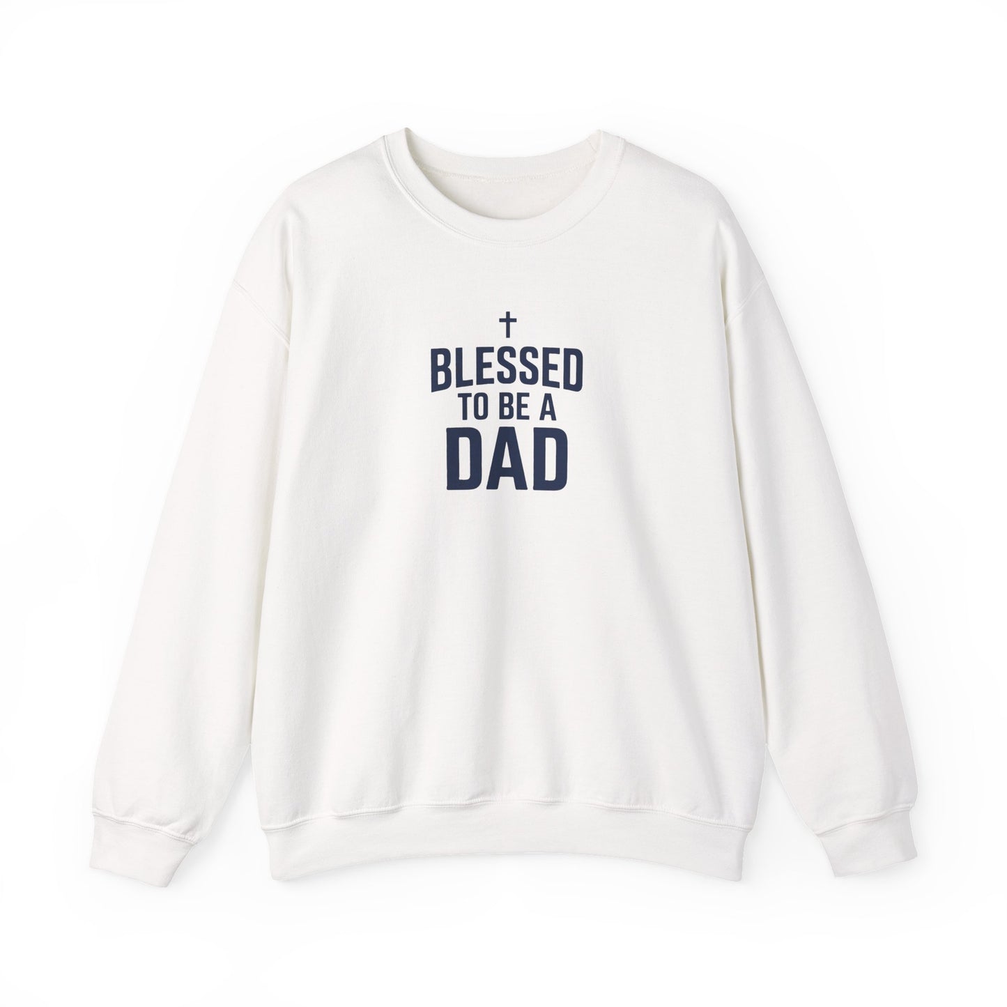 Blessed to Be a Dad Crewneck Sweatshirt