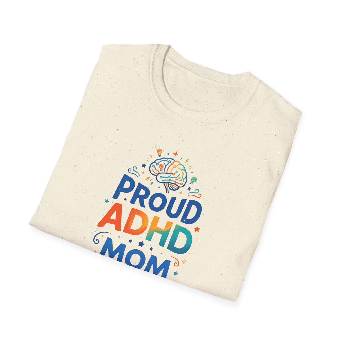 Proud ADHD Mom T-Shirt