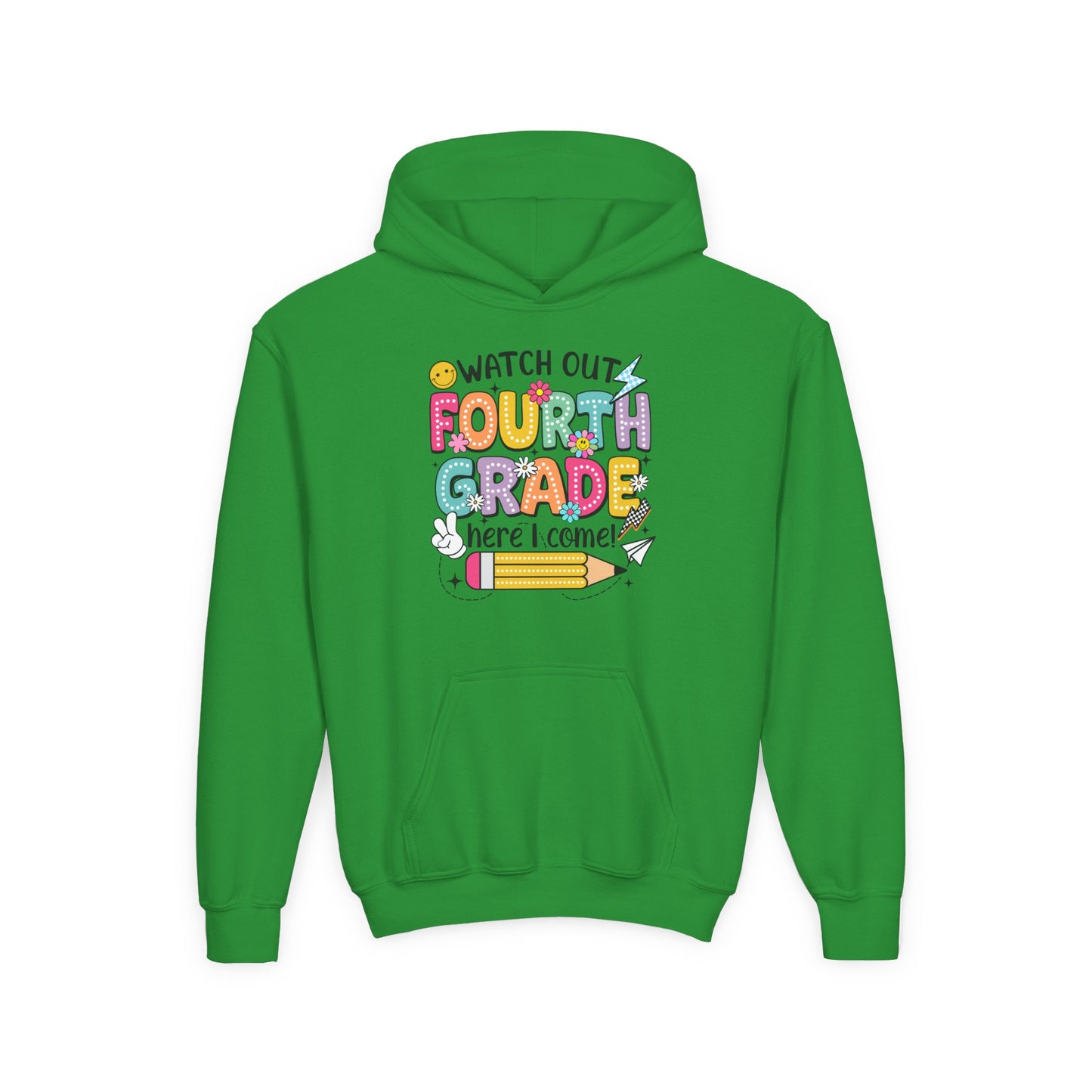 Fourth Grade Hoodie – "Watch Out Fourth Grade Here I Come" Kids Back-to-School Sweatshirt