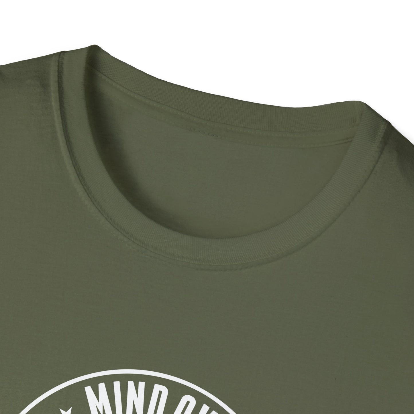 "Mind Over Matter Always" T-Shirt