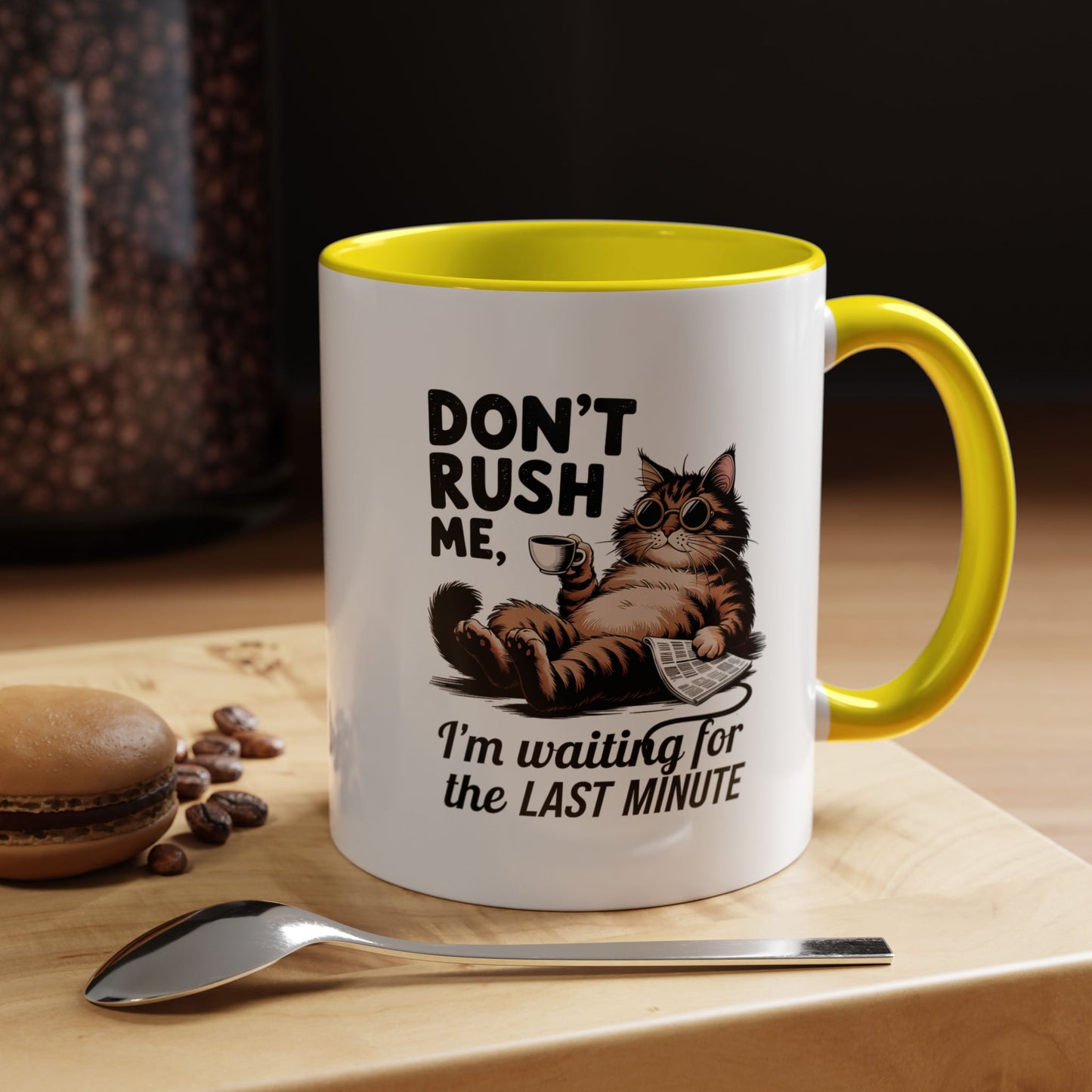 Cat Coffee Mug – "Don't Rush Me, I'm Waiting for the Last Minute" Accent Mug