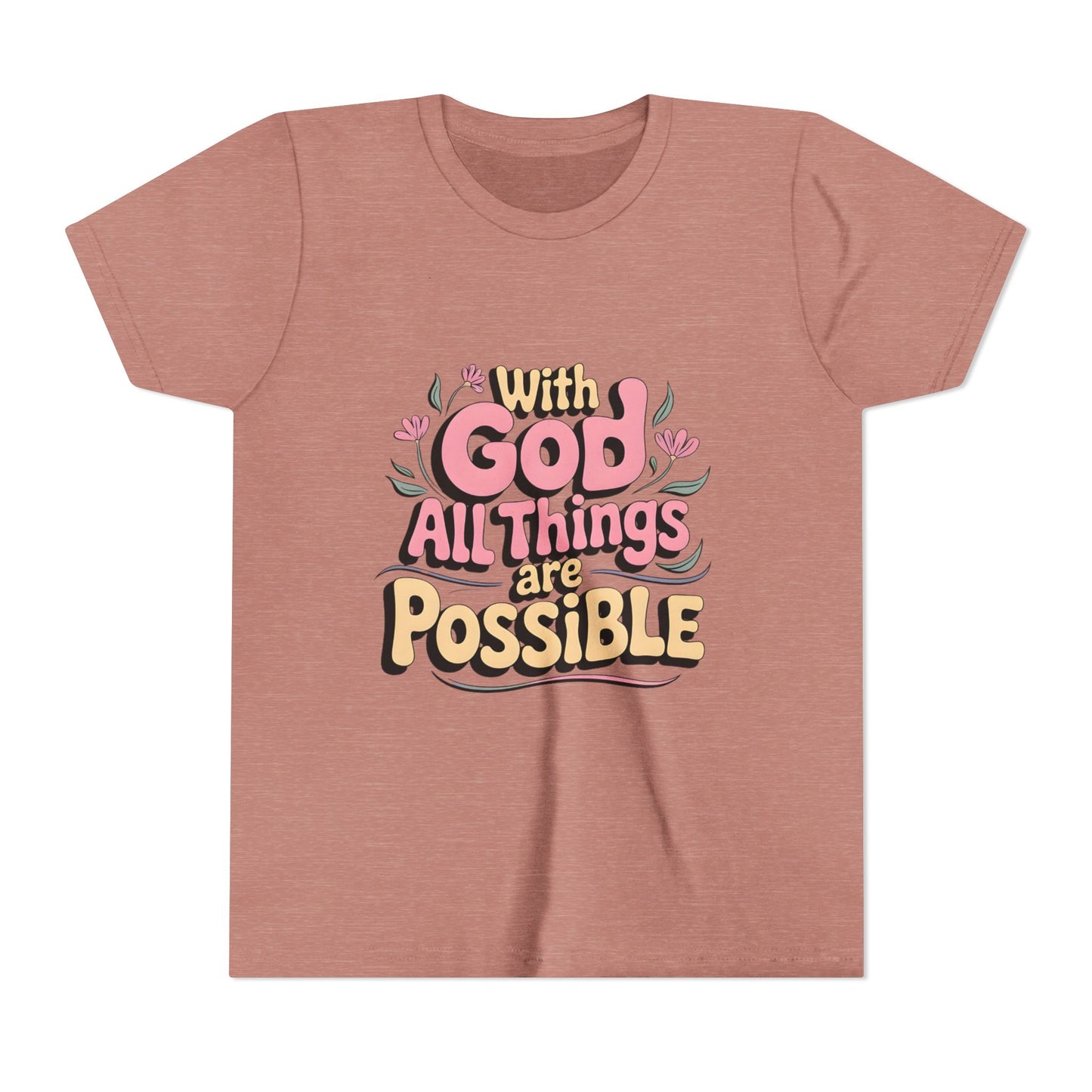 Youth Tee - "With God All Things Are Possible" Inspirational Christian Shirt