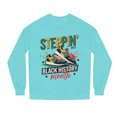 Steppin' Into Black History Month Sweatshirt