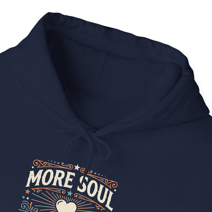 More Soul Less Ego Hoodie