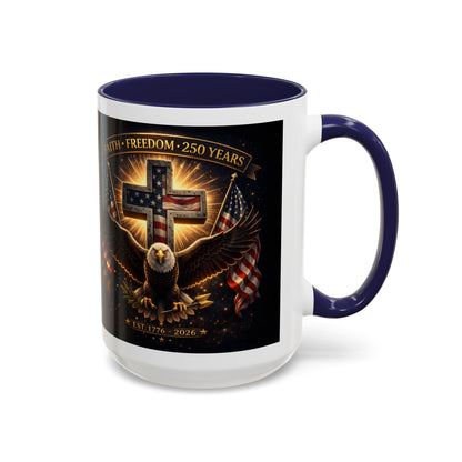 Patriotic Faith & Freedom Accent Coffee Mug — Eagle, Cross & American Flag (1776–2026)