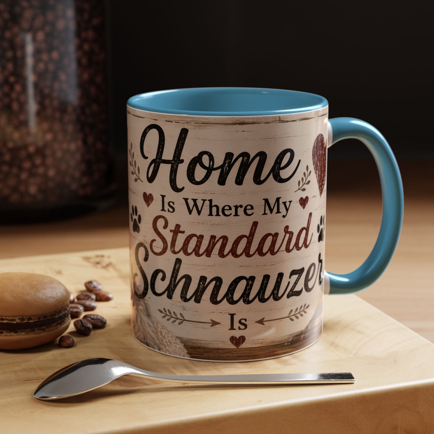 Standard Schnauzer Accent Coffee Mug — "Home Is Where My Standard Schnauzer Is"