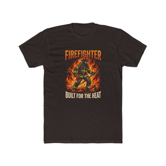 Firefighter T-Shirt – Built for the Heat Graphic Tee