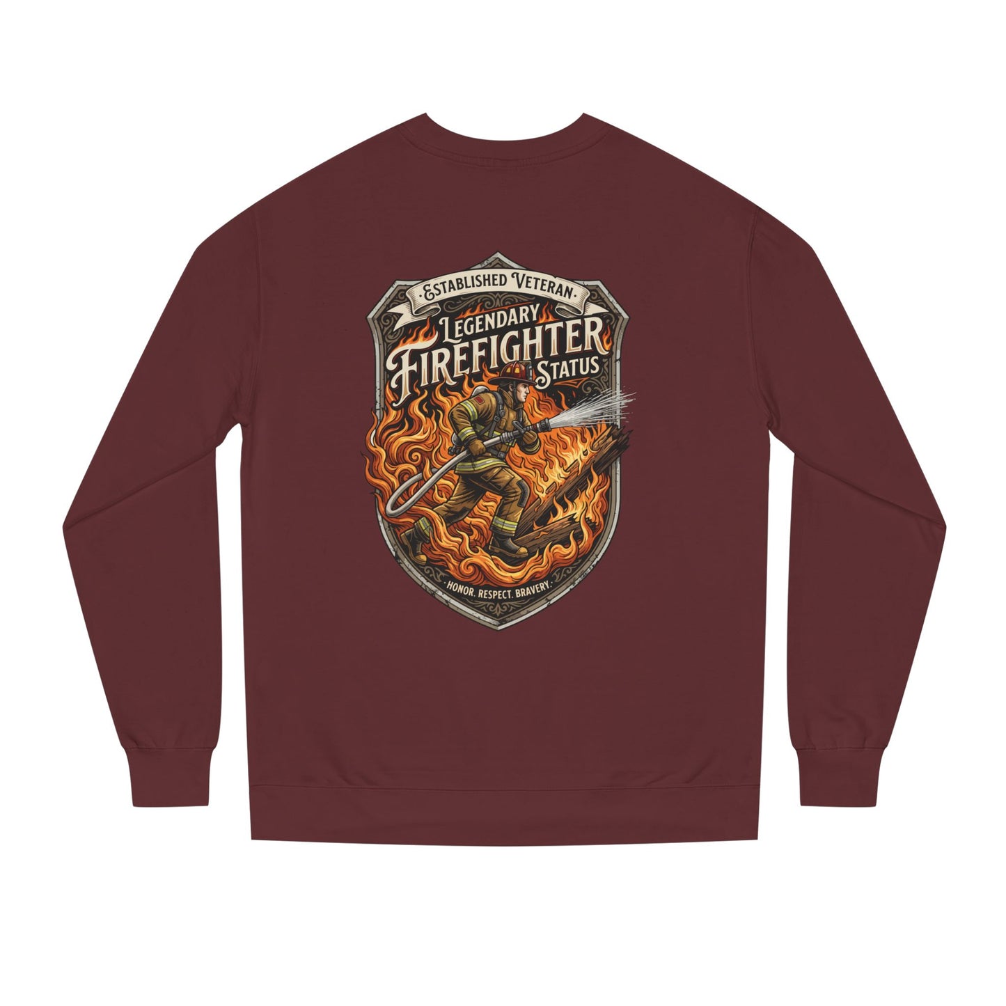 Legendary Firefighter Status Sweatshirt — Established Veteran Badge Crewneck