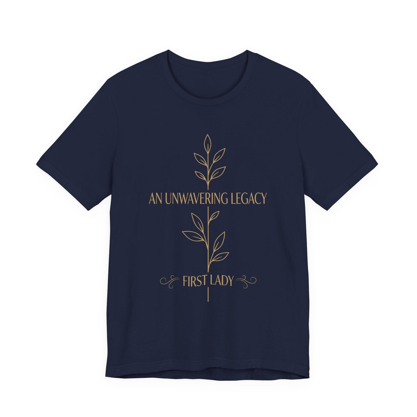 First Lady "An Unwavering Legacy" Tee