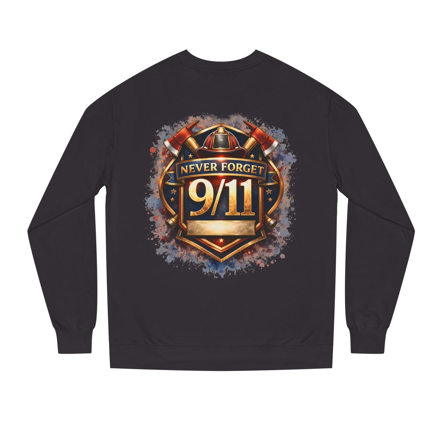 Never Forget 9/11 Sweatshirt — Memorial Firefighter Tribute Crewneck