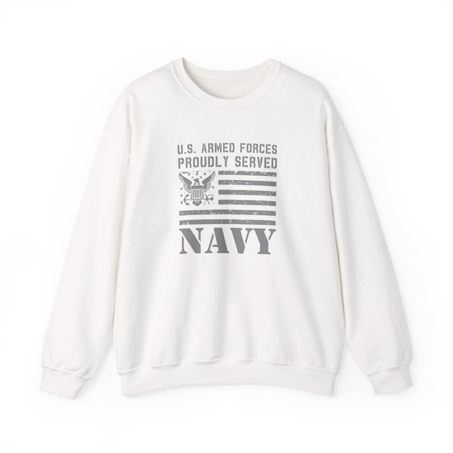 U.S. Armed Forces  Navy Proudly Served Sweatshirt