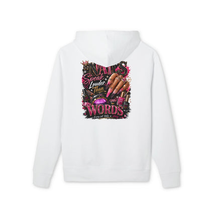 Hoodie — "Nails Speak Louder Than Words" Graphic Pullover