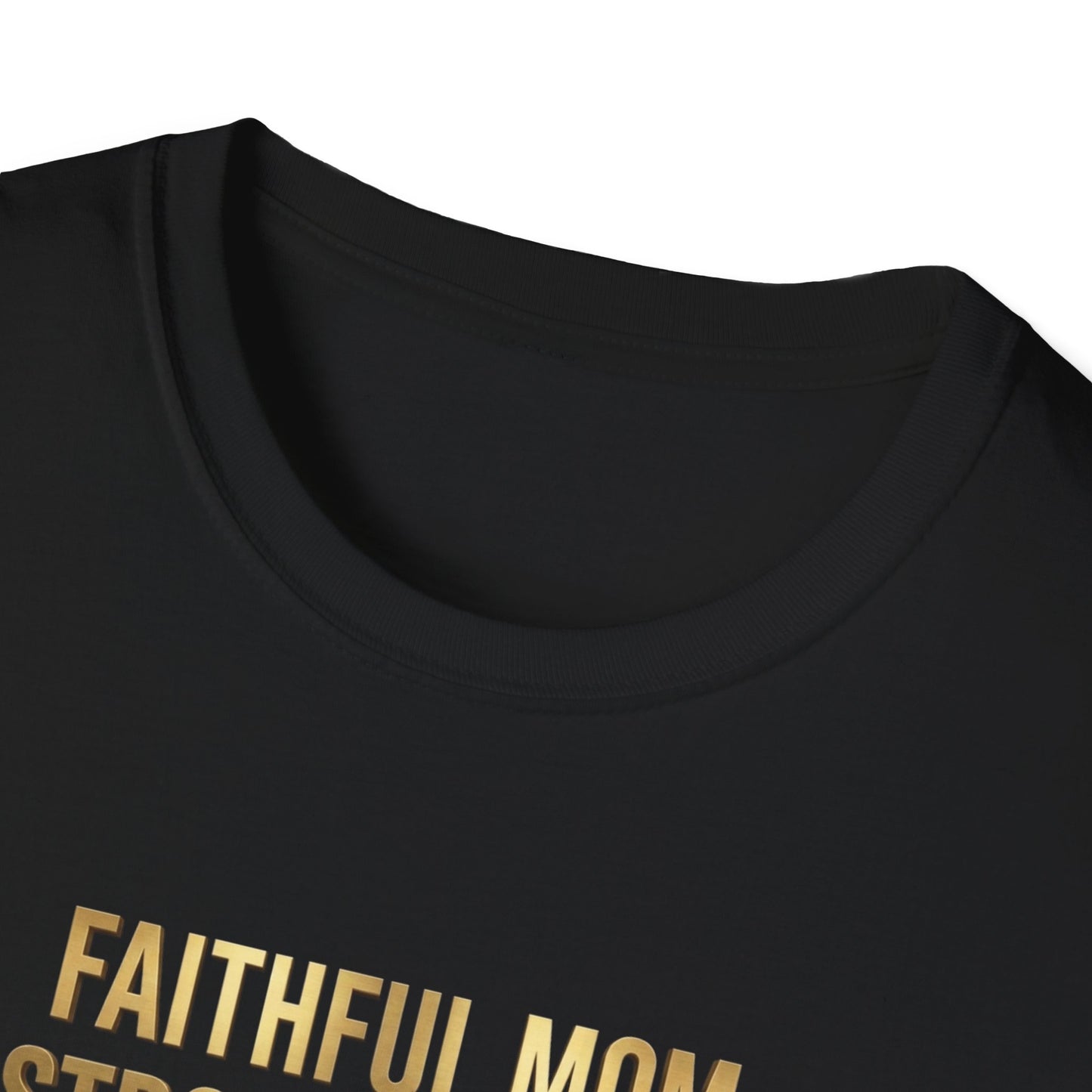 Faithful Mom Strong Woman T-Shirt