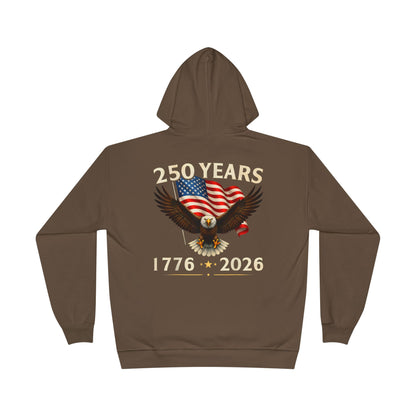 250 Years 1776–2026 Eagle Hoodie — American Flag Bicentennial Celebration Pullover