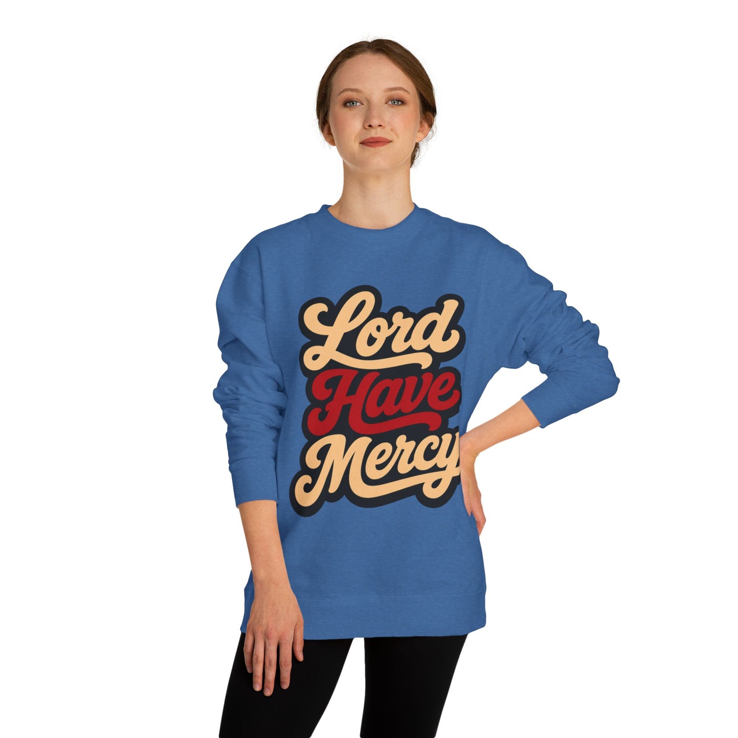 Lord Have Mercy Sweatshirt — Retro Script Graphic Crewneck