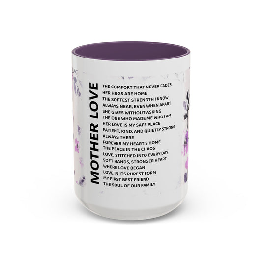 Mother Love Coffee Mug — Floral Poem Tribute (11/15oz)