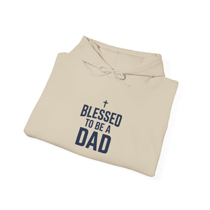 Blessed to Be a Dad Hoodie