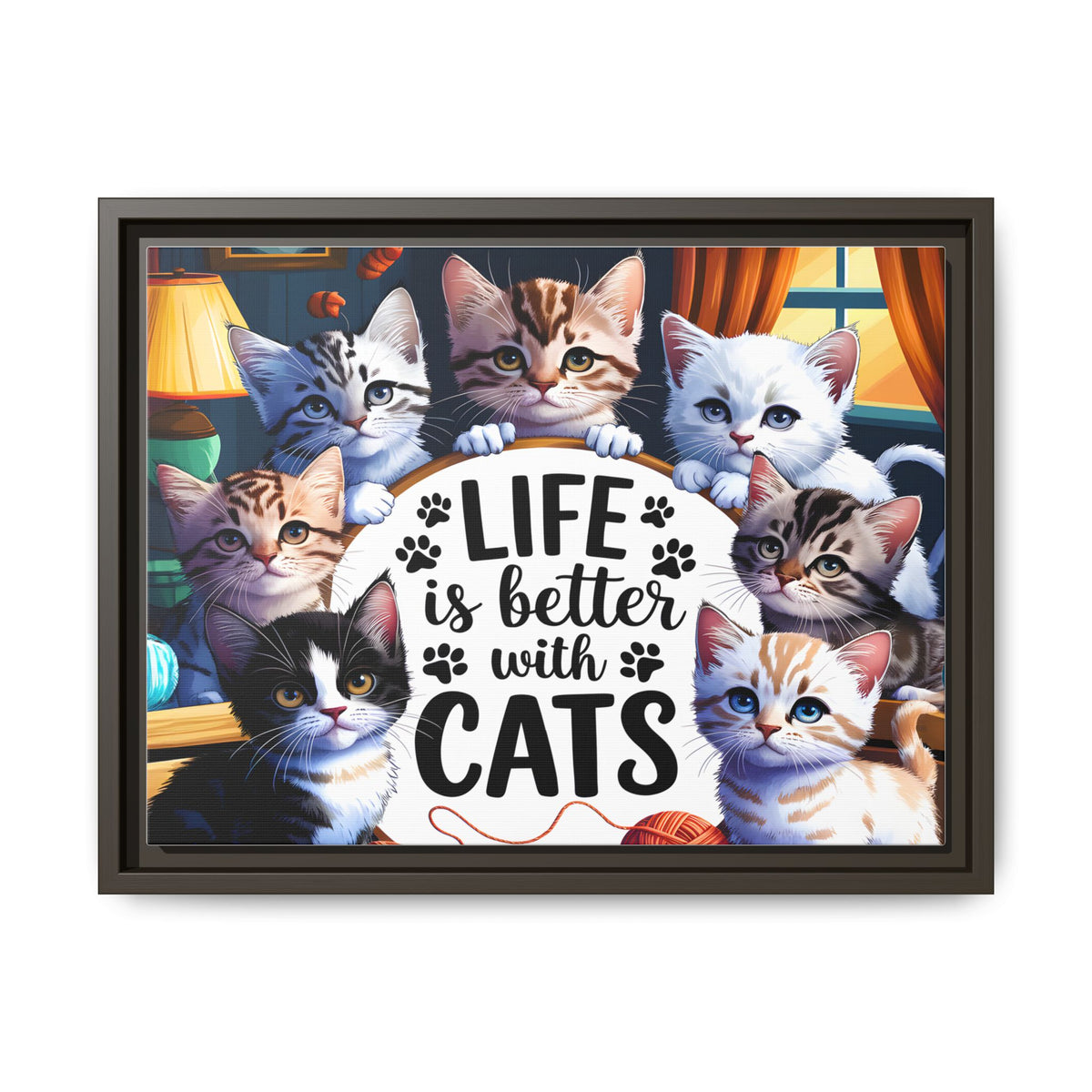 Framed Cat Canvas Wall Art — "Life Is Better With Cats" Matte Print