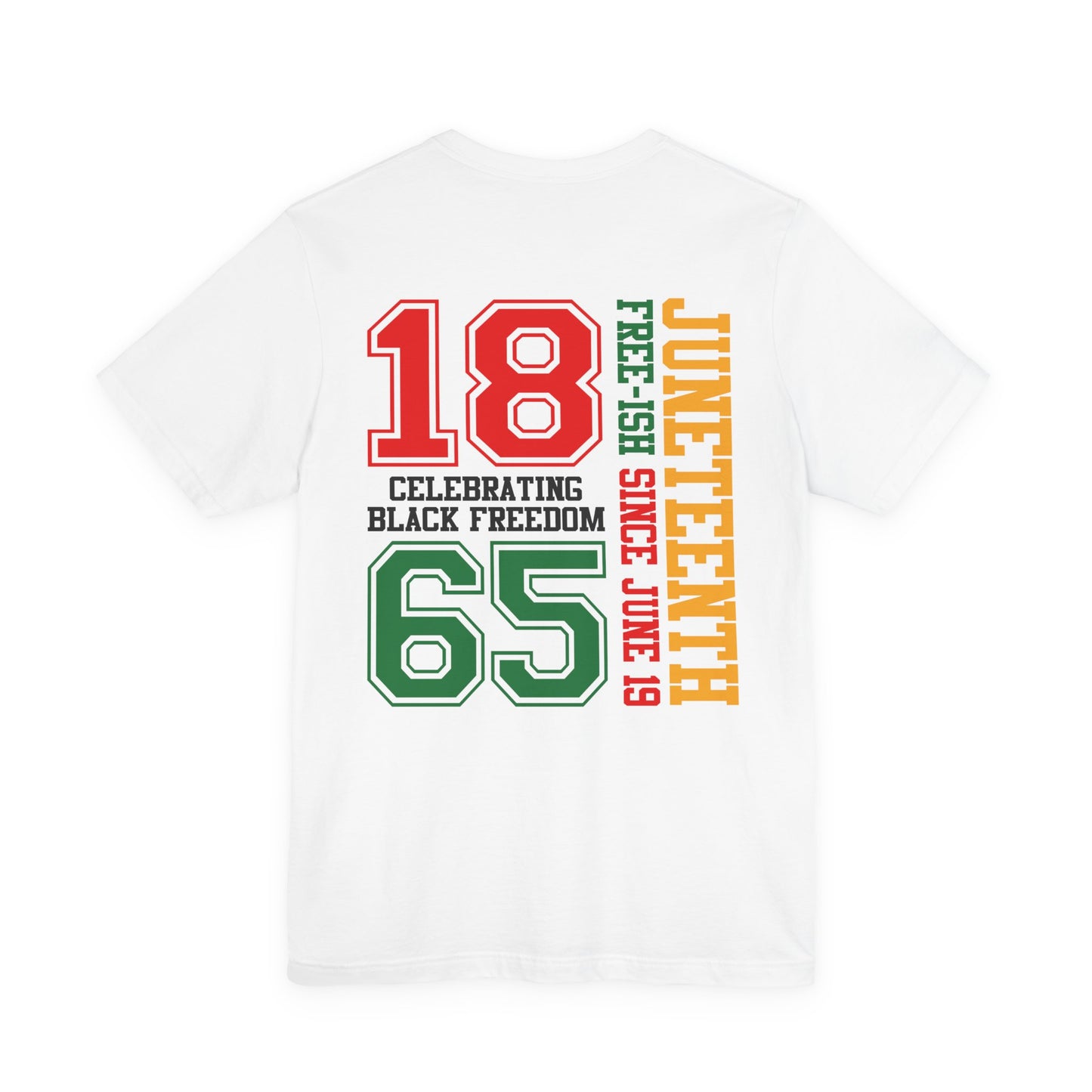 Juneteenth 1865 Celebrating Black Freedom T-Shirt