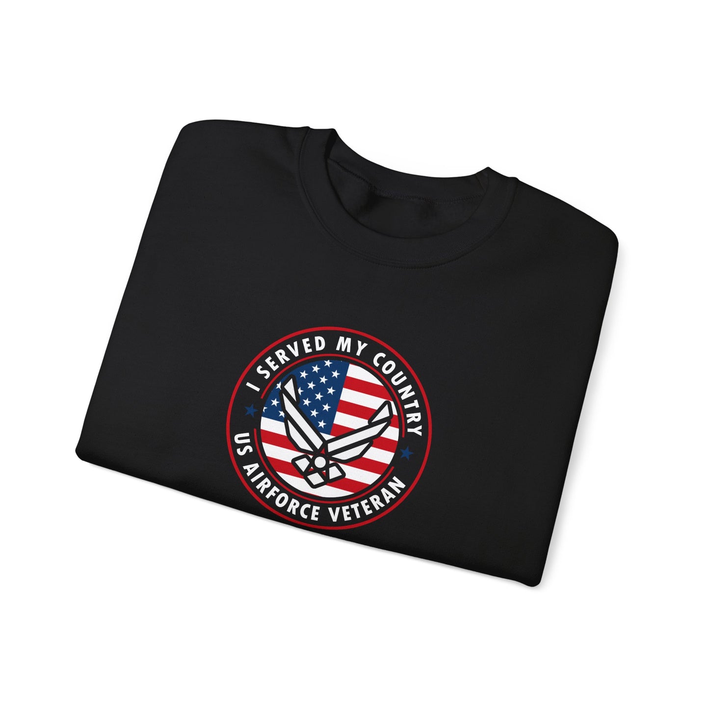 I Served My Country US Airforce Veteran Sweatshirt
