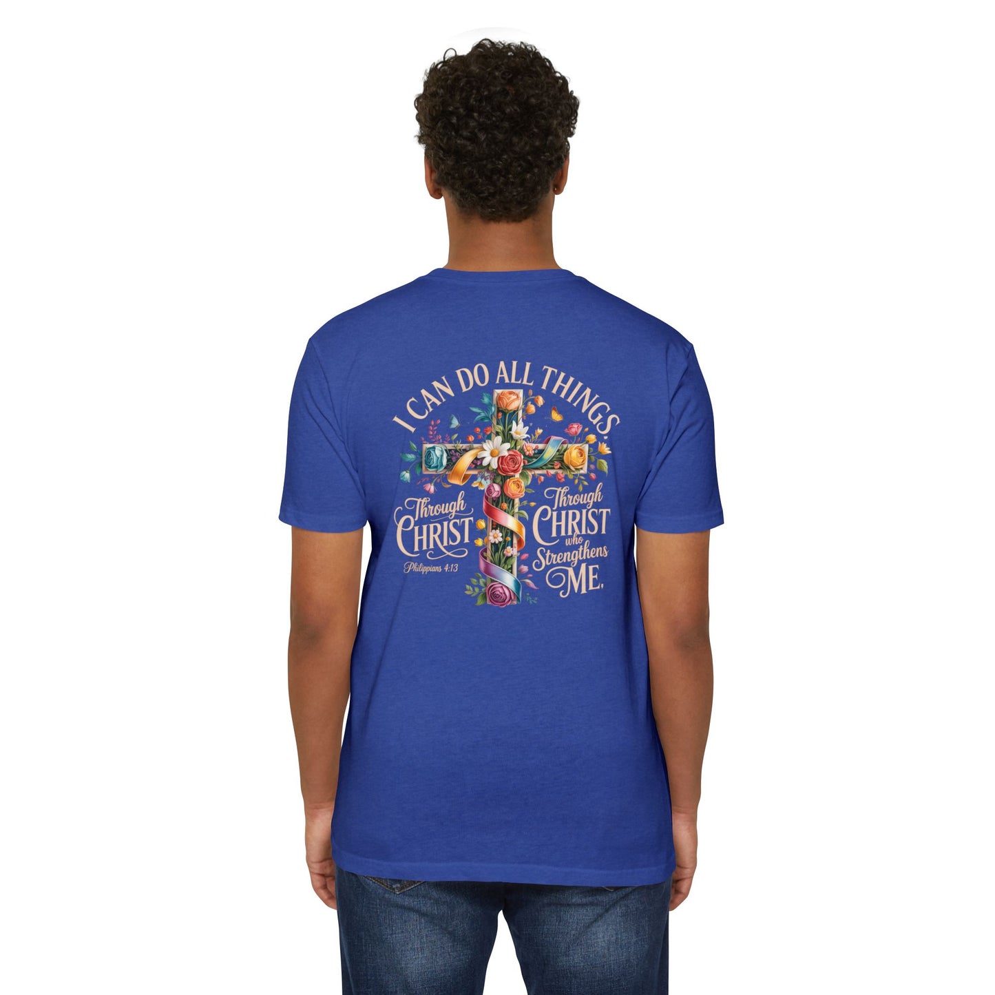Christian Cross T‑Shirt — “I Can Do All Things Through Christ” Inspirational Tee