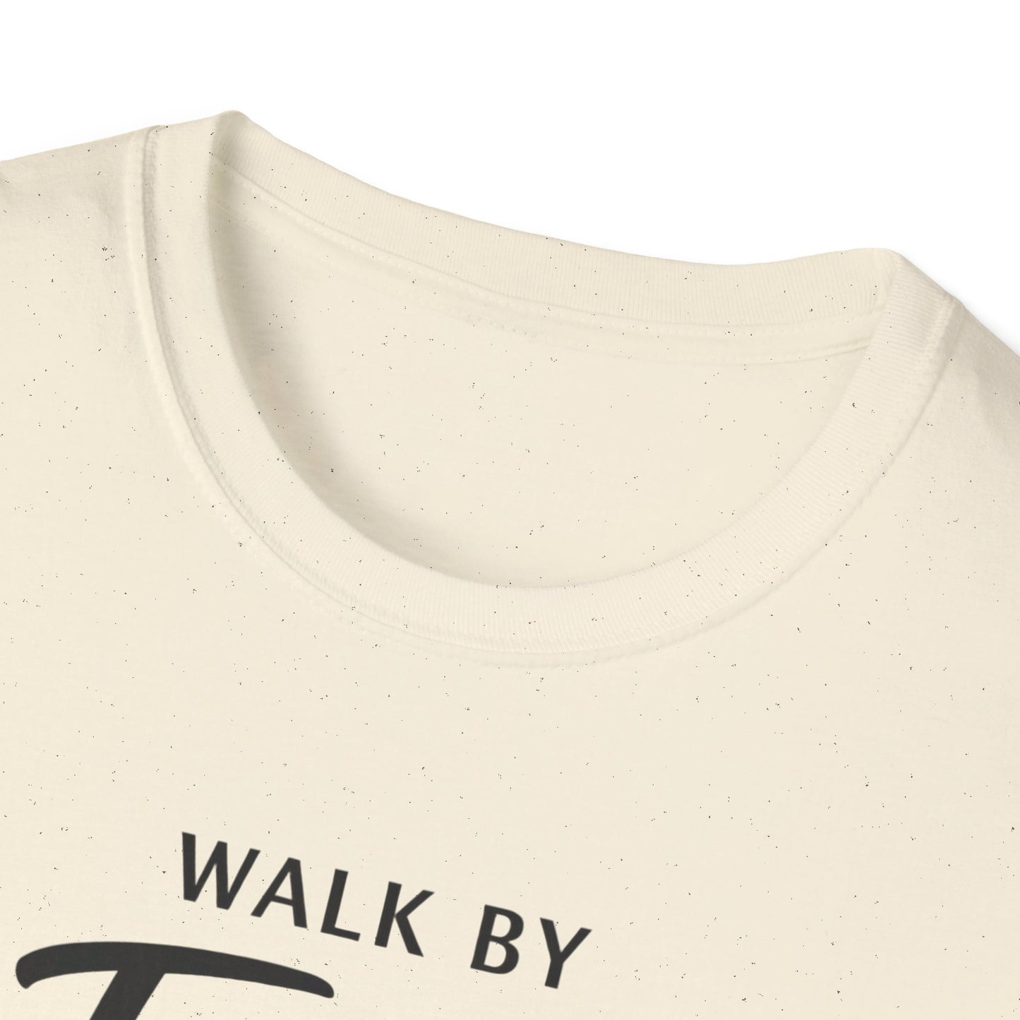 "Walk by Faith Not by Sight" T-shirt