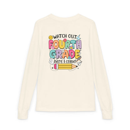 Fourth Grade Back-to-School Long Sleeve Tee — "Watch Out Fourth Grade Here I Come"
