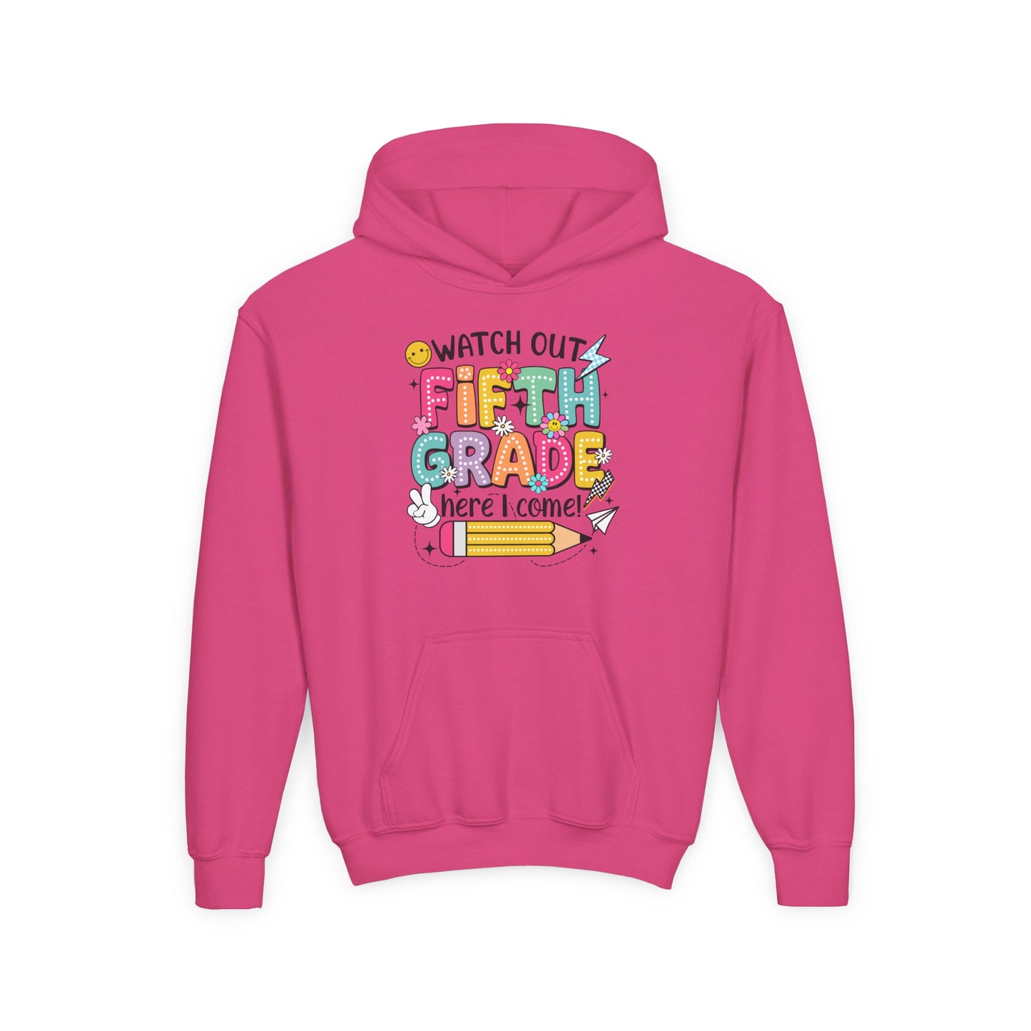 Fifth Grade Hoodie - "Watch Out Fifth Grade Here I Come" Kids Back to School Sweatshirt