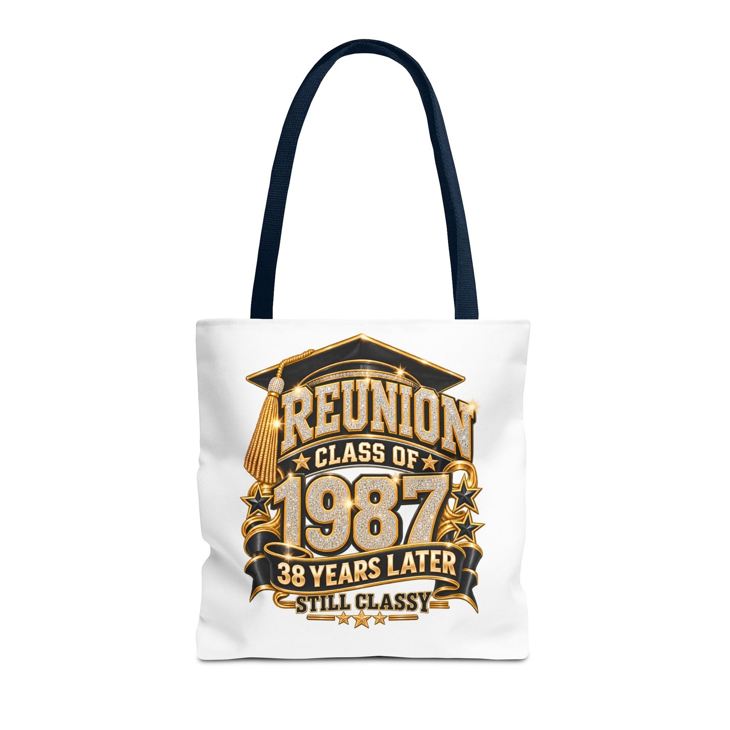 1987 Class Reunion Tote Bag — "Reunion Class of 1987: 38 Years Later Still Classy"