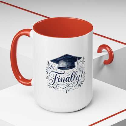 Graduation Coffee Mug — "Finally!" Cap Design (11/15oz)