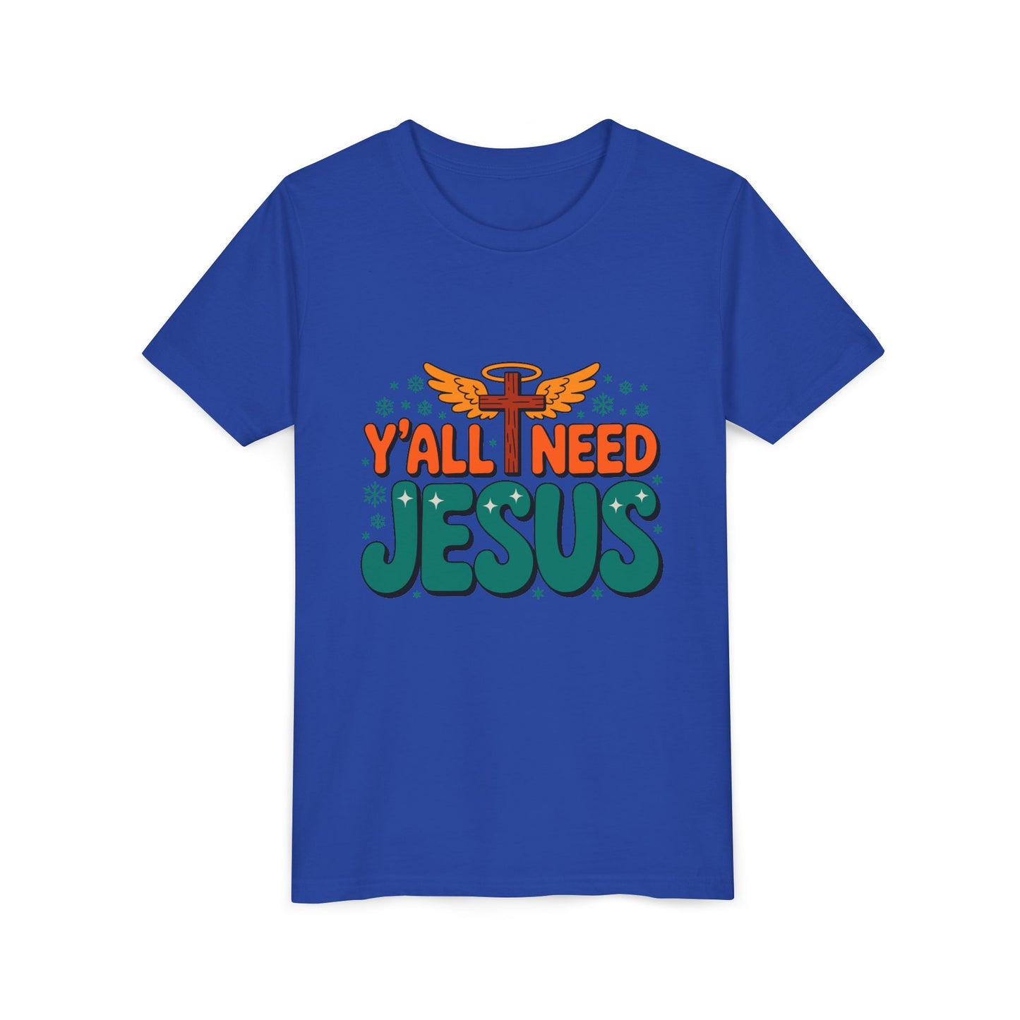 Youth Tee - "Y'all Need Jesus" Gospel Christian Kids Shirt