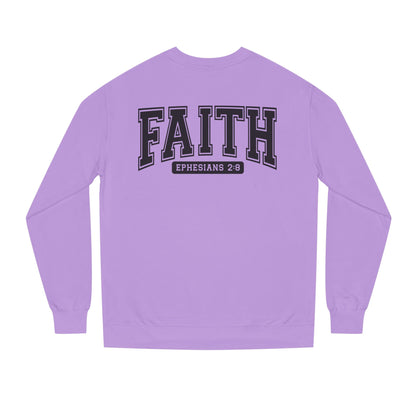 Faith Crewneck Sweatshirt — "Faith Ephesians 2:8" Inspirational Pullover
