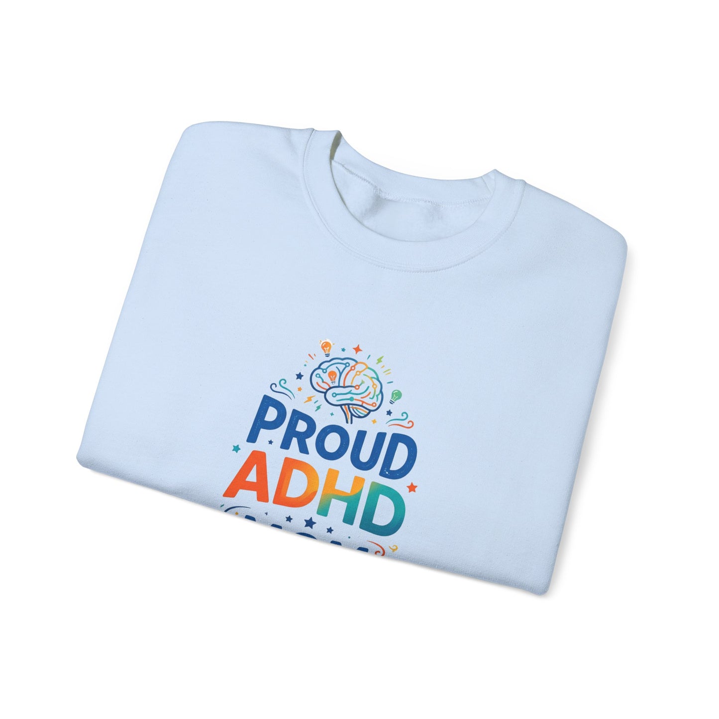 Proud ADHD Mom Crewneck Sweatshirt