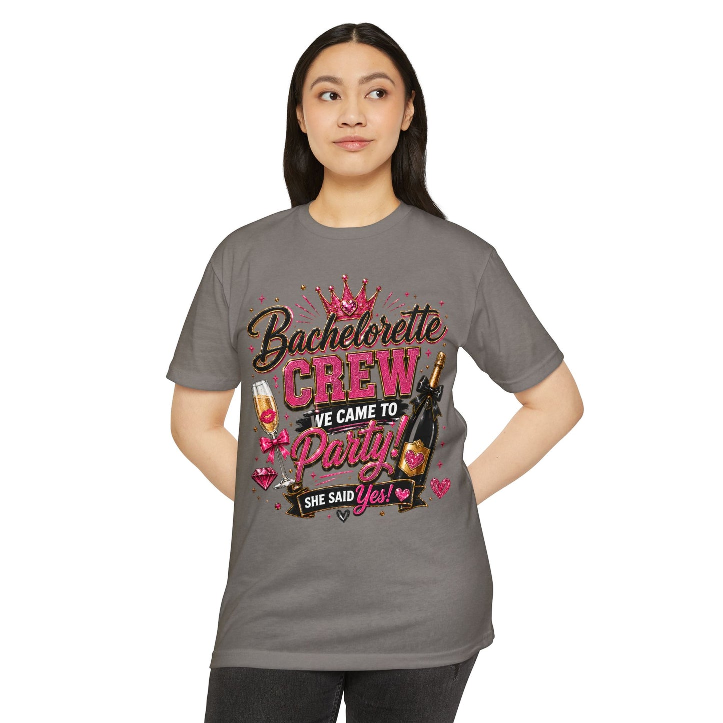 Bachelorette Crew T-Shirt - "We Came to Party! She Said Yes" Bridal Party Tee